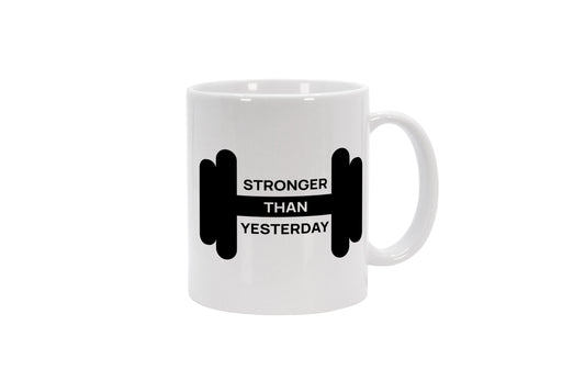 Tasse Stronger Than Yesterday