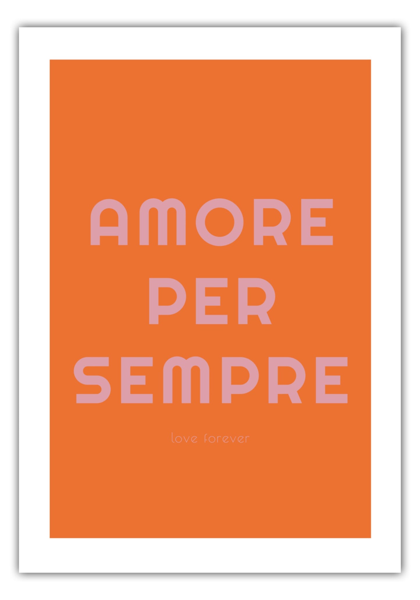 Poster Amore Per Sempre - Love Forever - La Dolce Vita Collection