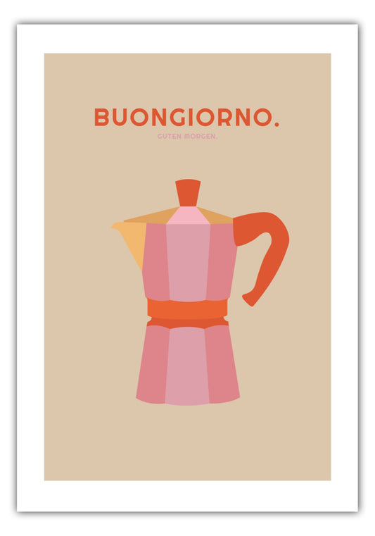Poster Buongiorno - Espressokocher - La Dolce Vita Collection