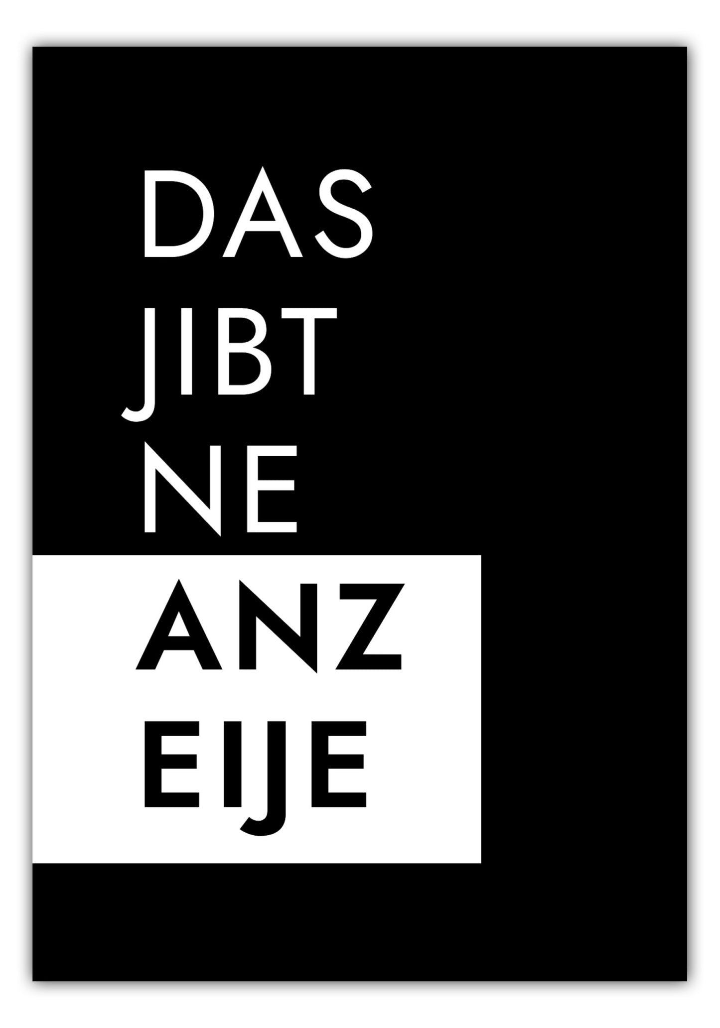 Poster Das jibt ne Anzeije