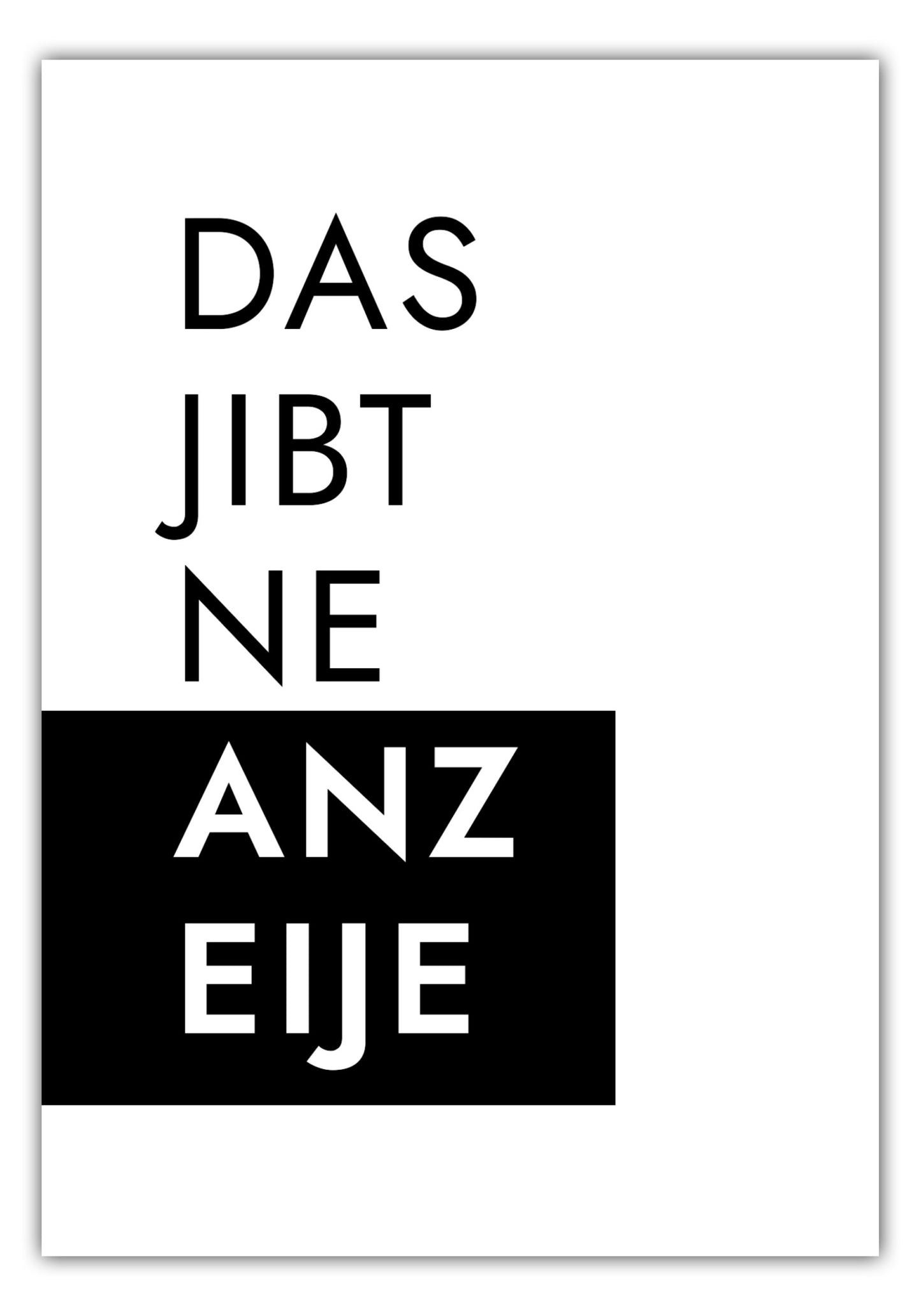 Poster Das jibt ne Anzeije