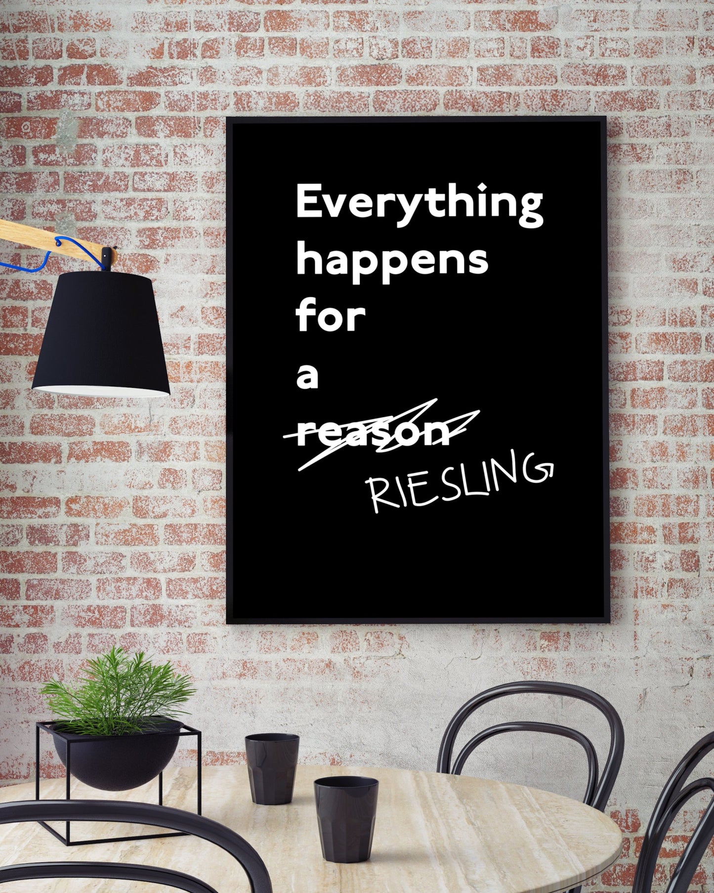 Poster Everything happens for a Riesling