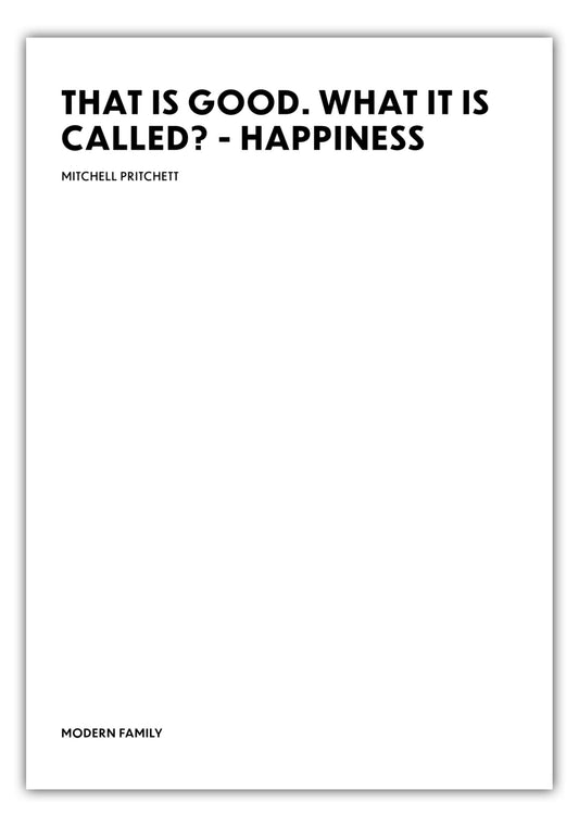 Poster Happiness - Mitchell Pritchett - Modern Family