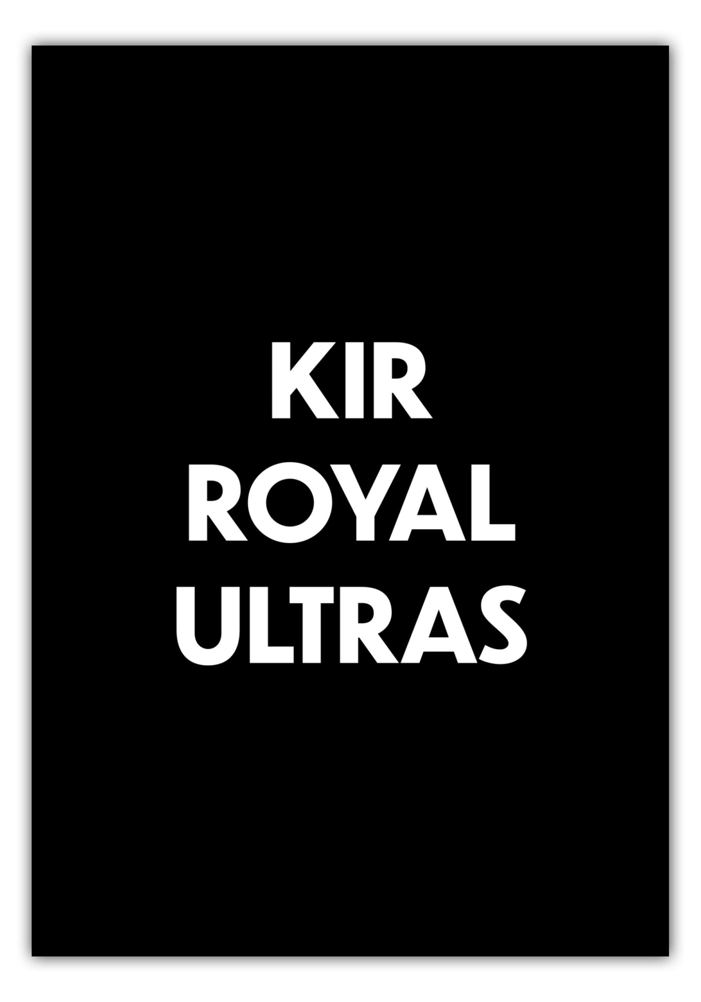 Poster Kir Royal Ultras