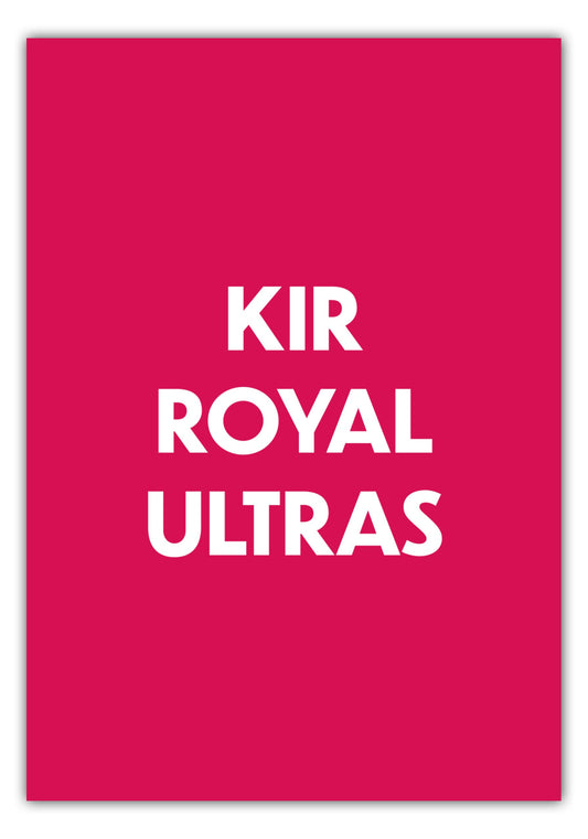 Poster Kir Royal Ultras