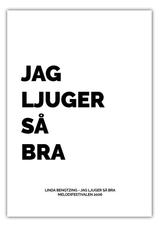 Poster Linda Bengtzing - Jag Ljuger Så Bra