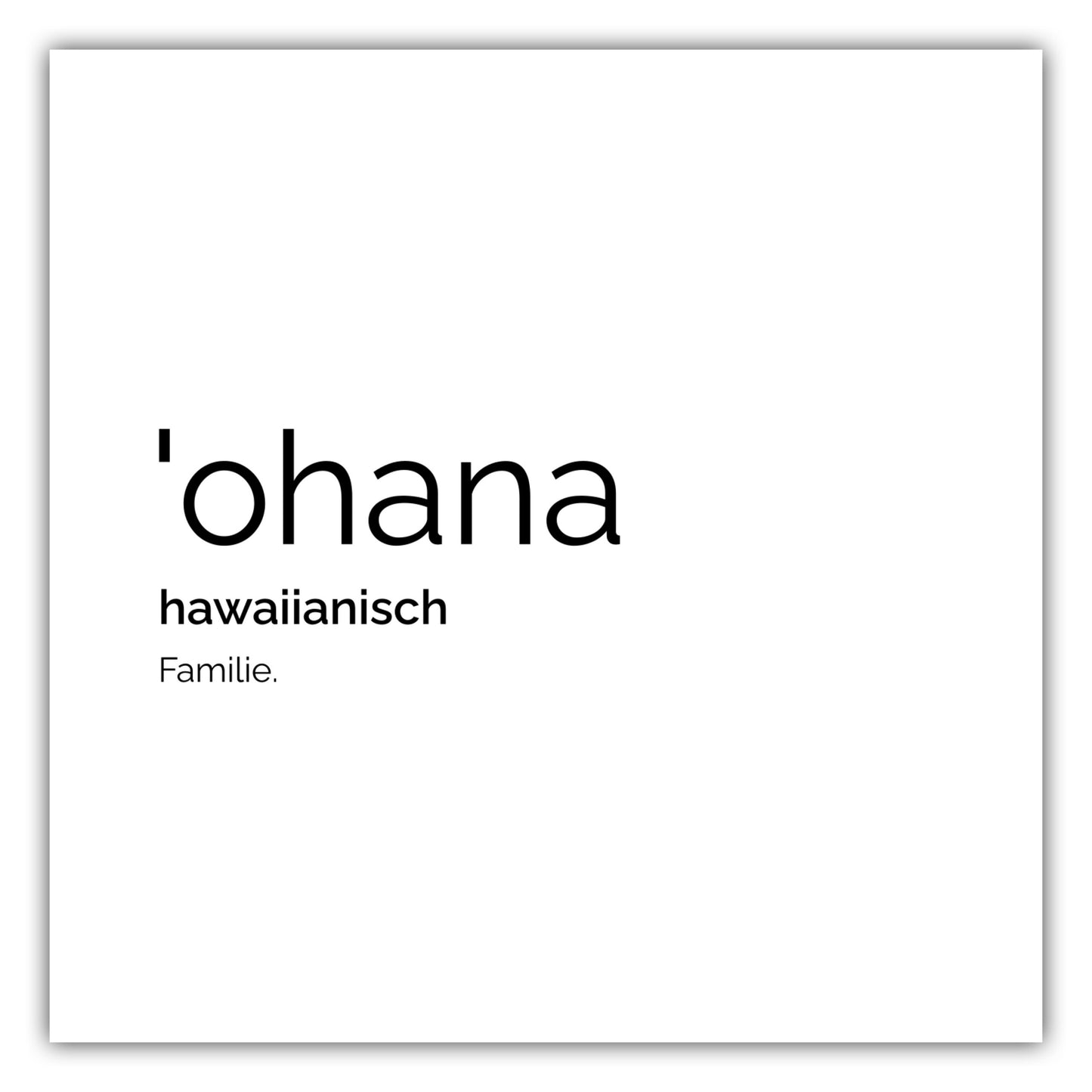 Poster Ohana (Hawaiianisch: Familie)