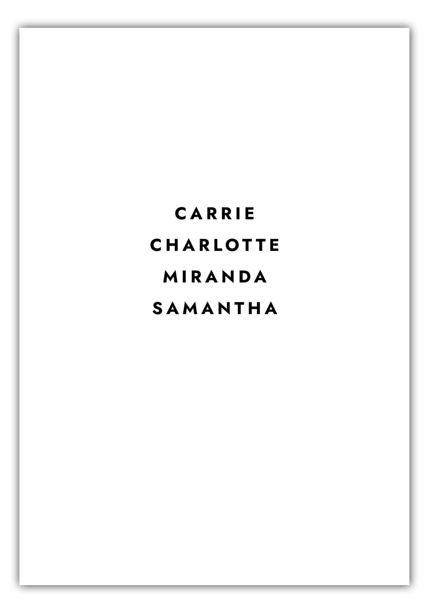Poster Sex And The City - Carrie Charlotte Miranda Samantha