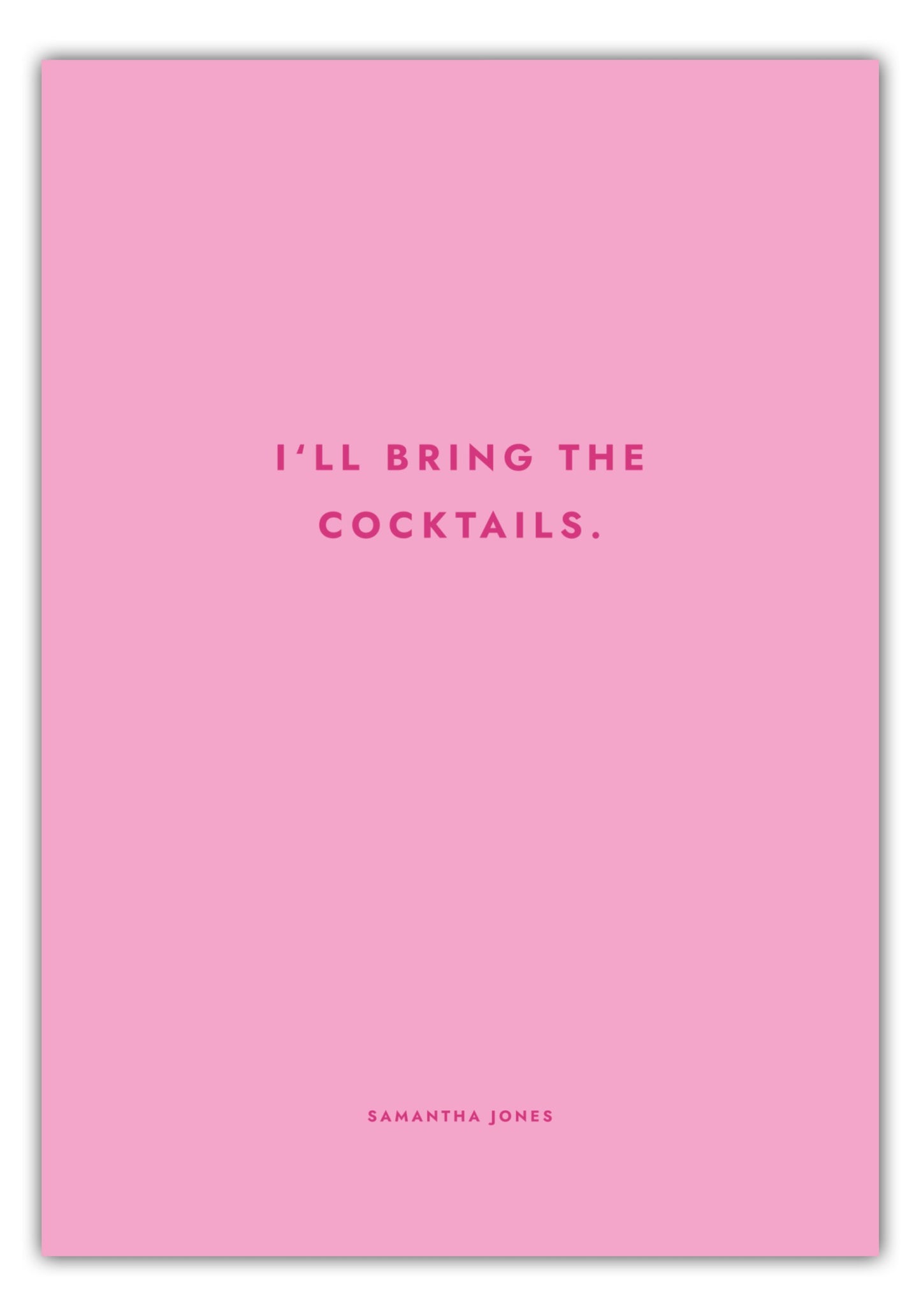 Poster Sex And The City - Ill Bring The Cocktails