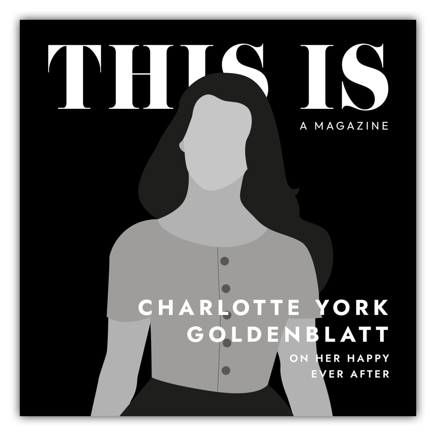 Poster Sex And The City - This Is A Magazine - Charlotte York Goldenblatt