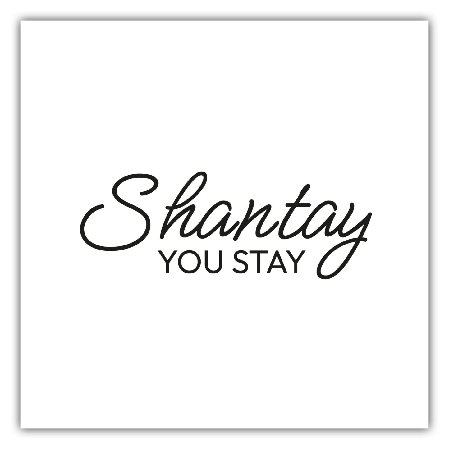 Poster Shantay You Stay - RuPauls Drag Race