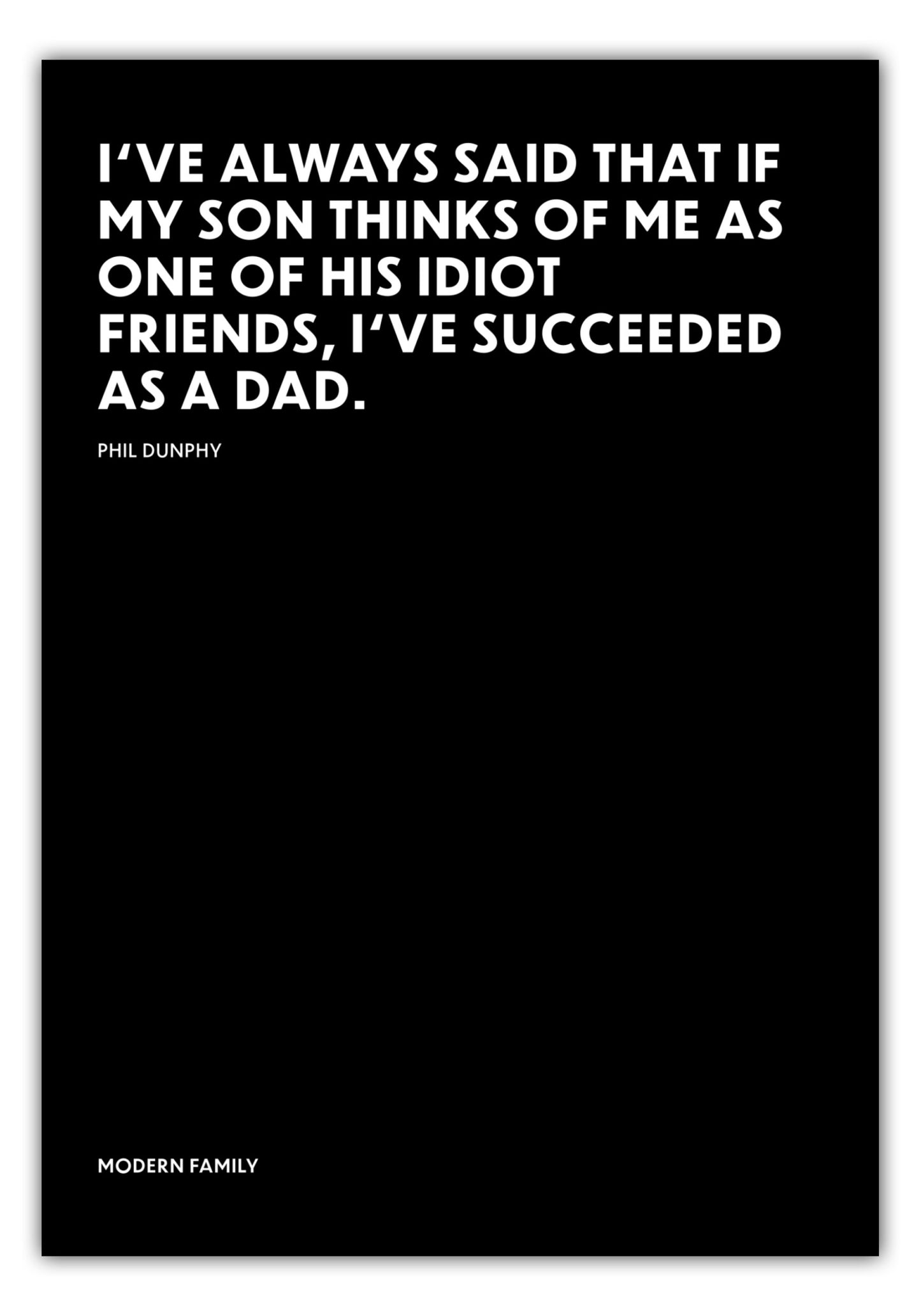 Poster Succeeded as a dad - Phil Dunphy - Modern Family